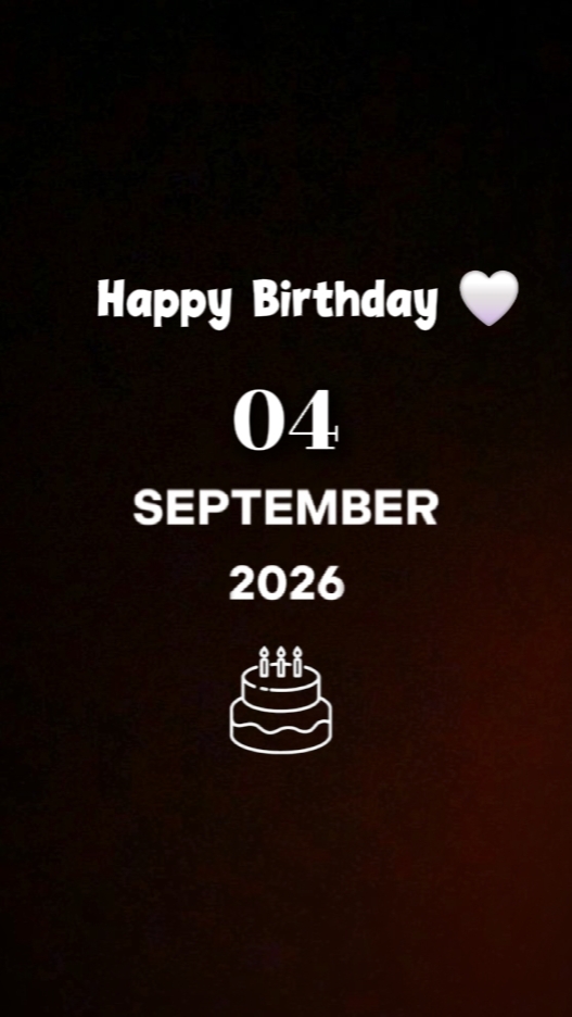 Hapy Bday 4 Sept 