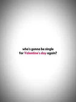 single on Valentines