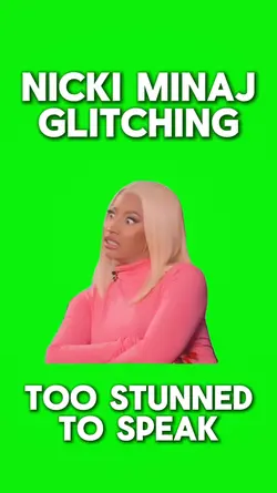 Nicki Minaj Glitches