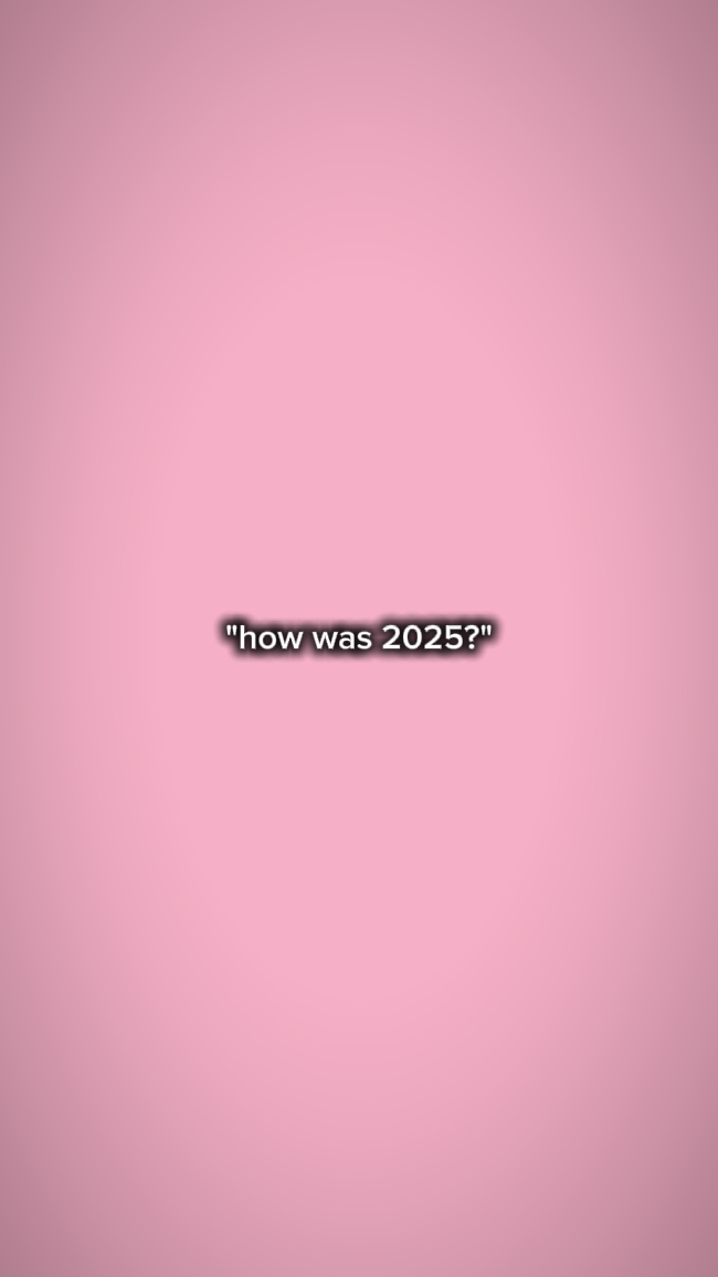 how was 2025?