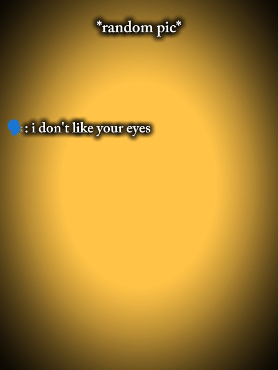 your eyes