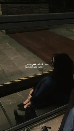 kalo gak nekat,nanti