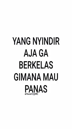 yang nyindir aja