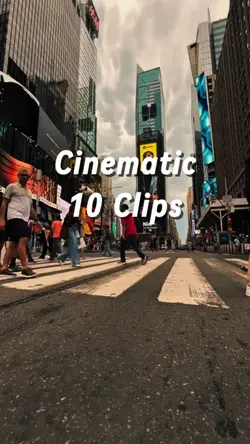Cinematic • 10 Clips