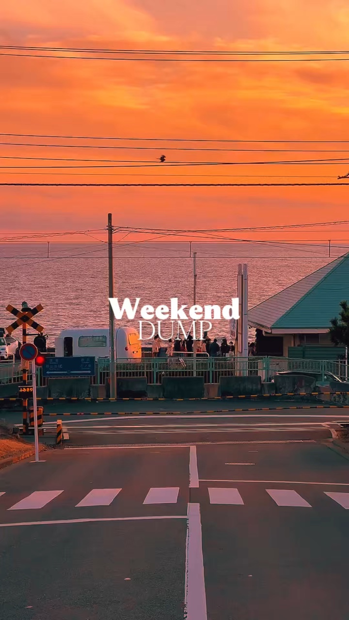 Weekend Dump