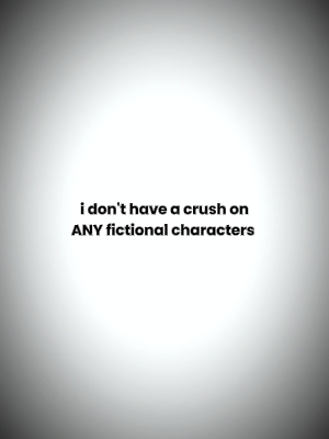 FICTIONAL CRUSH