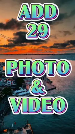 Add 29 Photos/Videos