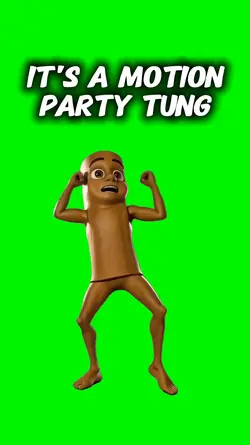 Motion Party Tung