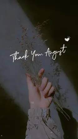 Thank You August