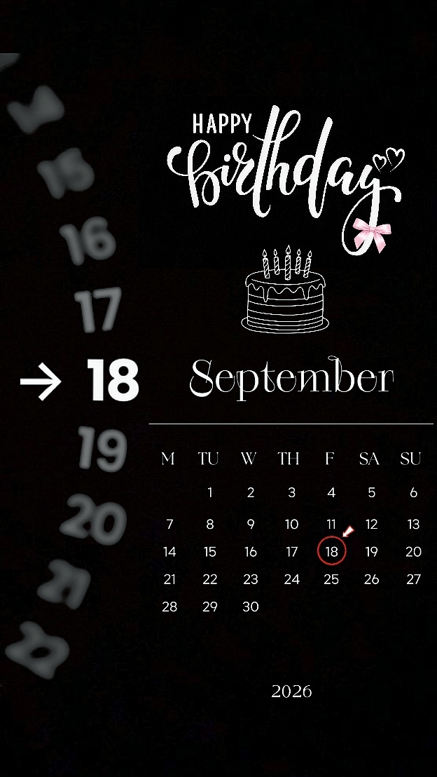 B'DAY 18 SEPTEMBER