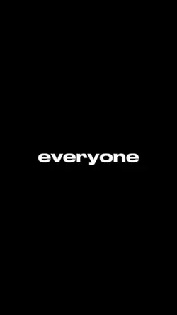 everyone watches you