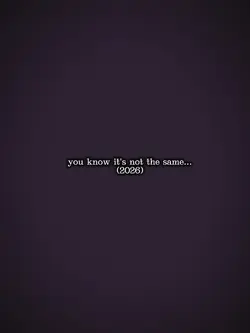 not d same as it was