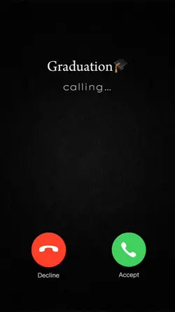 CALLING GRADUATION 
