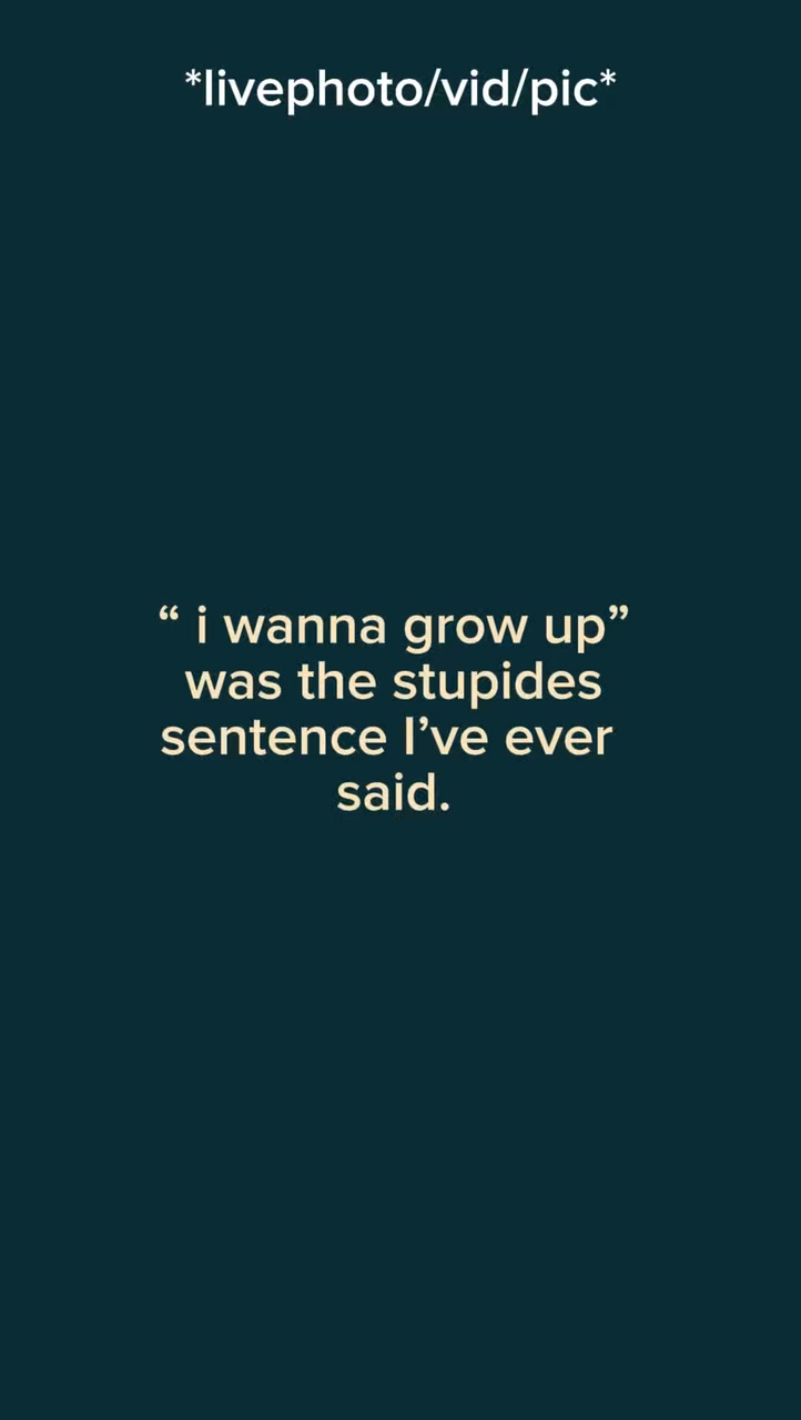 Grow up 