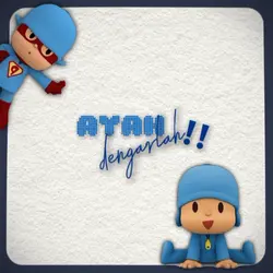 ayah dengarlah