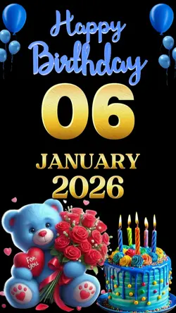 BIRTHDAY 06 JANUARY 