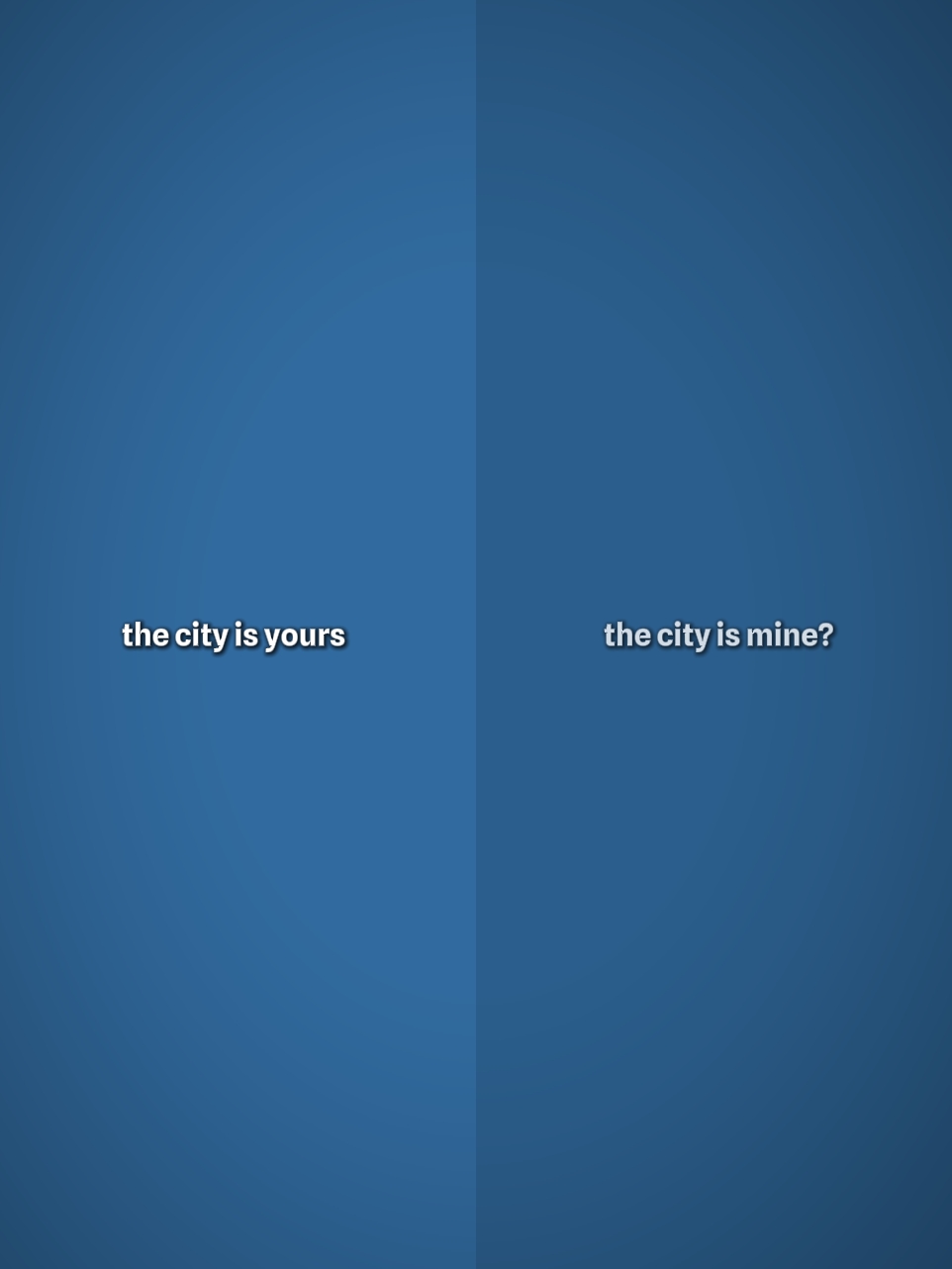 La ville est à toi