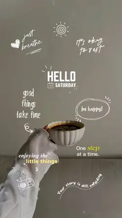 Hello Saturday 🤍
