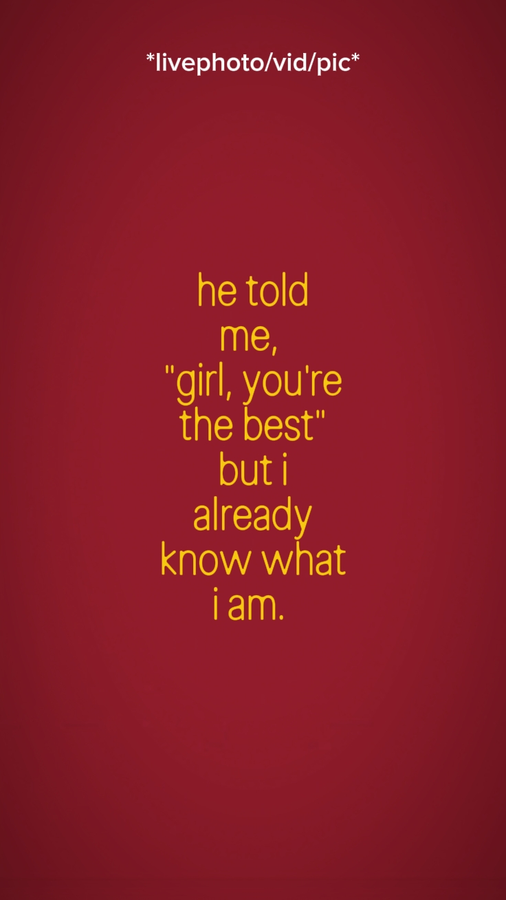 he told me