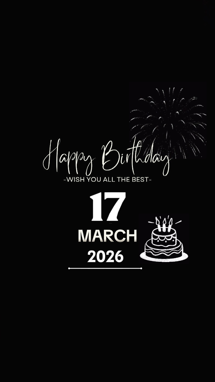 17 MART DOĞUM GÜNÜ