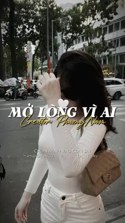 MỞ LÒNG VÌ AI