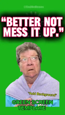“BETTER NOT MESS IT”