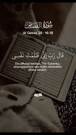 Al Qasas 28 : 16-18