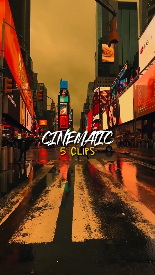 CINEMATIC 5 CLIPS