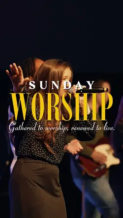 SUNDAY WORSHIP