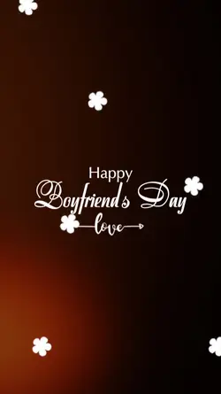 happy boyfriends day