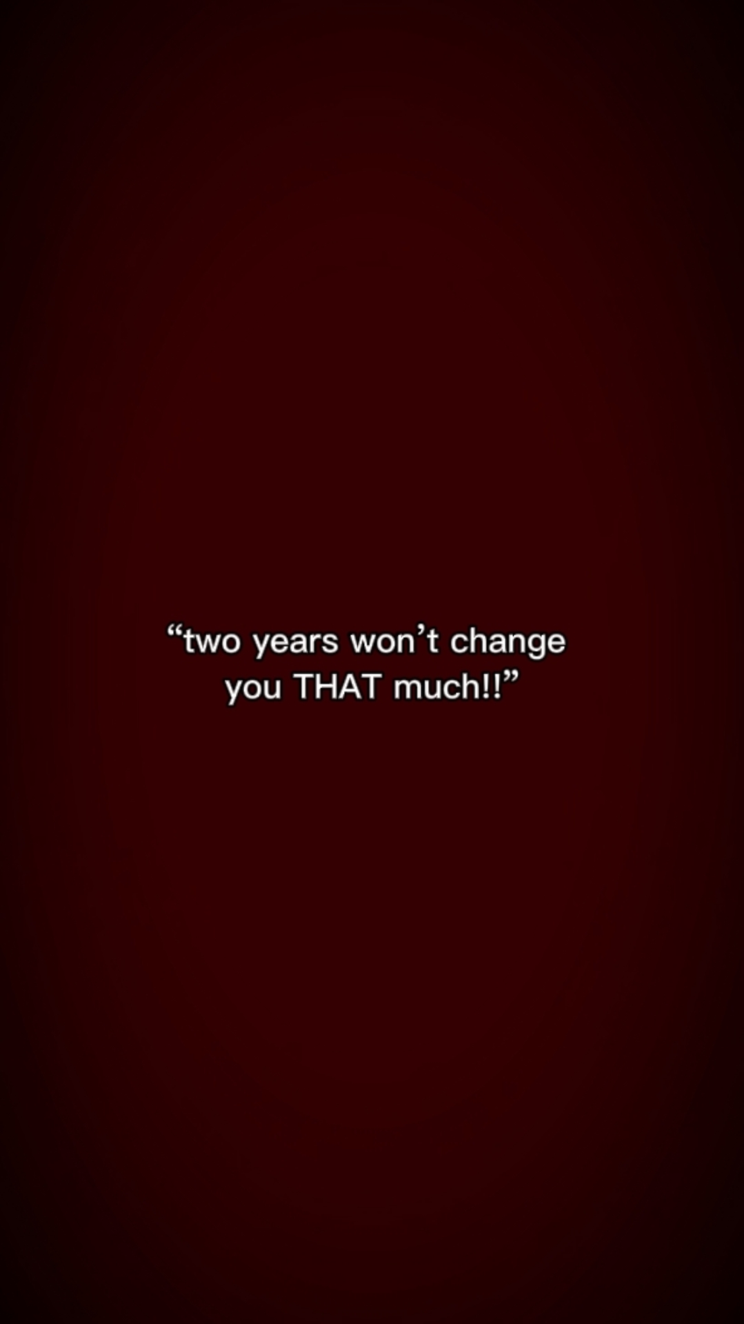 2 ans ne changeront pas...
