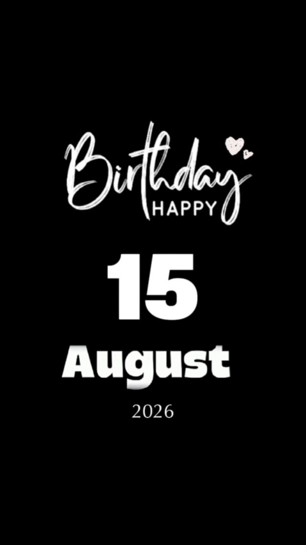 HBD 15 AUGUST