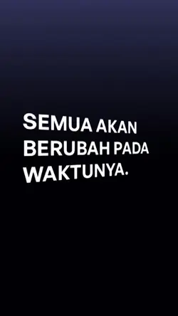 semua akan berubah