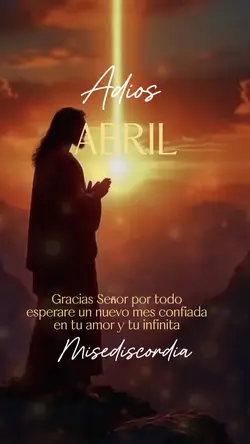 Adios abril senor 🙏