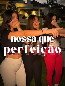 nossa que perfeição