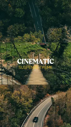Cinematic suspense 
