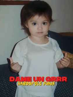 DAME UN GR HARDSTYLE