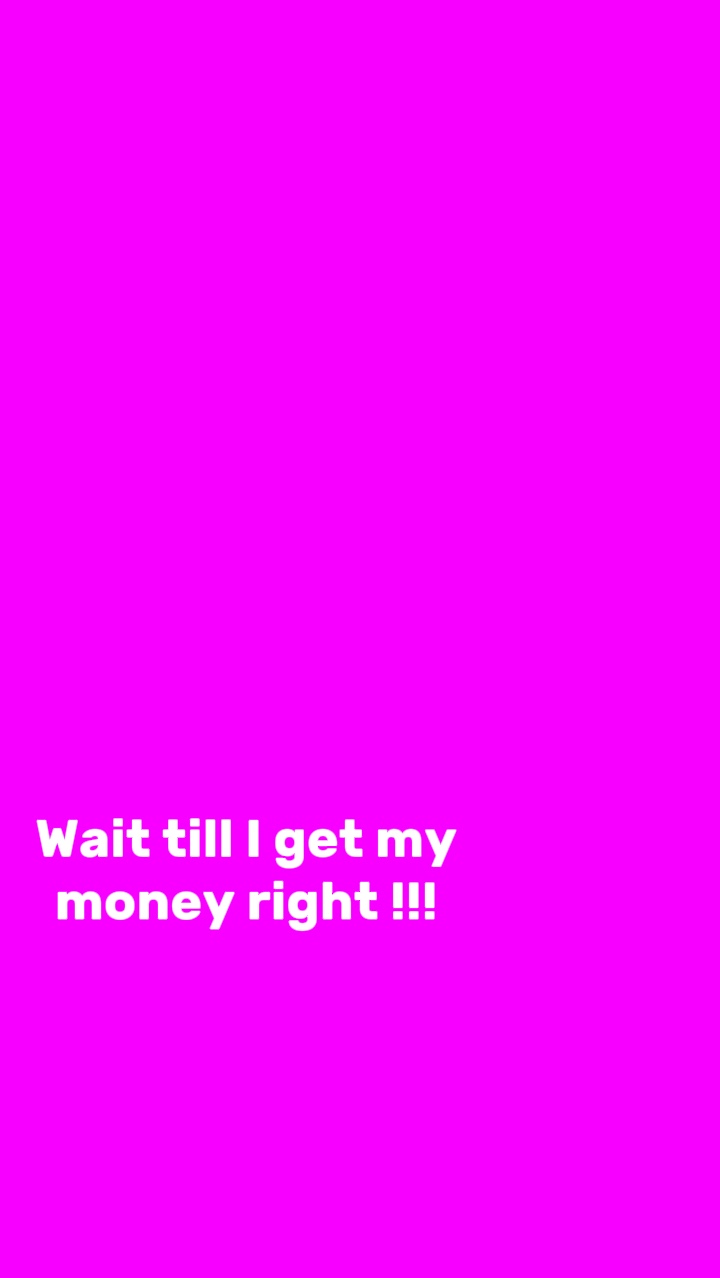 Get my money right