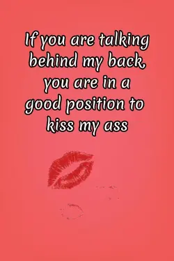 kiss my...