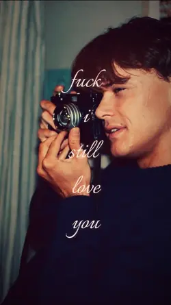 fck i still love you