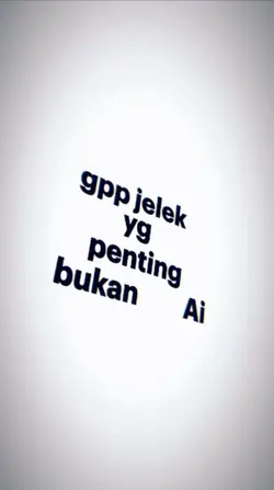 yg penting bukan AI
