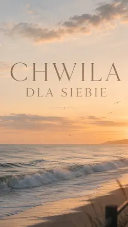 Chwila dla siebie