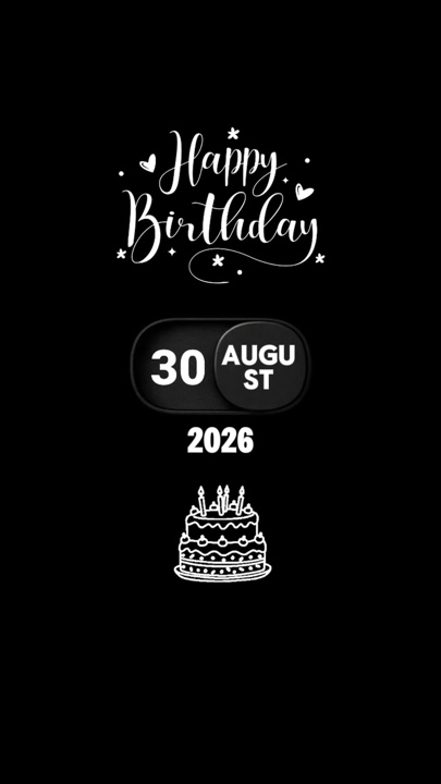 BIRTHDAY 30 AUGUS