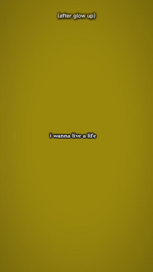 I wanna live