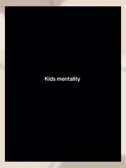 babies mentality