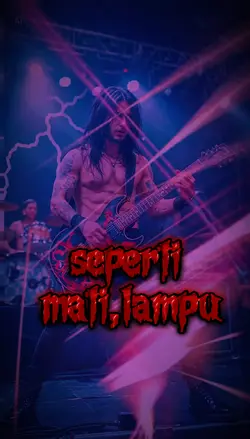 SEPERTI MATI LAMPU
