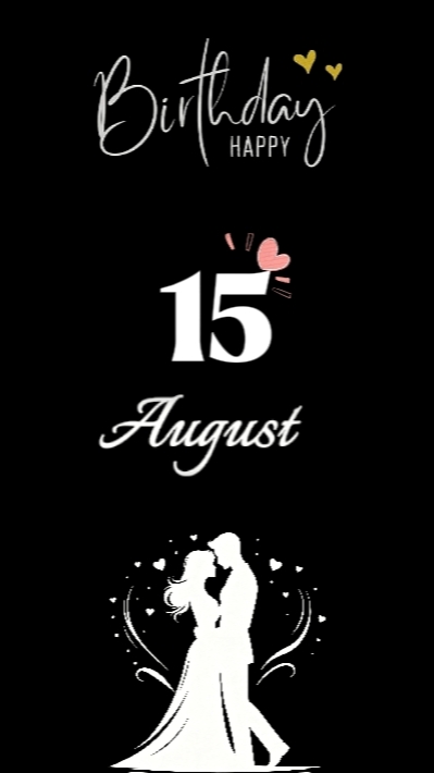 BIRTHDAY WIFE 15 AUG