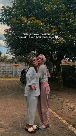 selagi ibuku masih