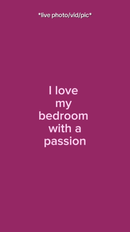 I Love My Bedroom 