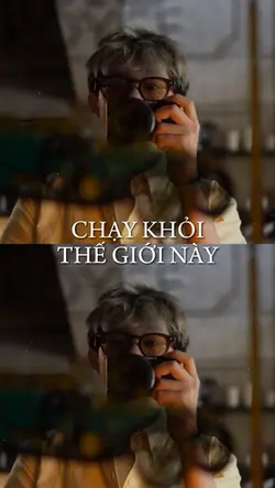 CHẠY KHỎI THẾ GIỚI N